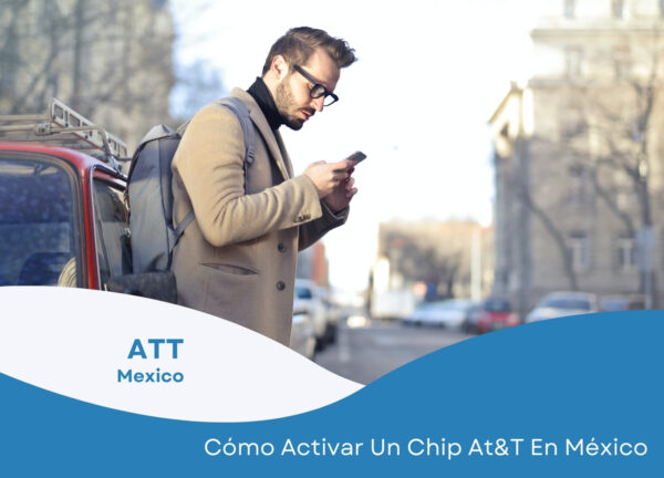 Cómo activar tu chip de AT&T en México ➤ Si no tienes servicio, es nuevo o mediante un mensaje