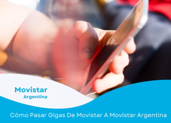 ¿Querés saber cómo transferir gigas en Movistar acá en Argentina? Te lo explicamos en menos de 5 minutos.
